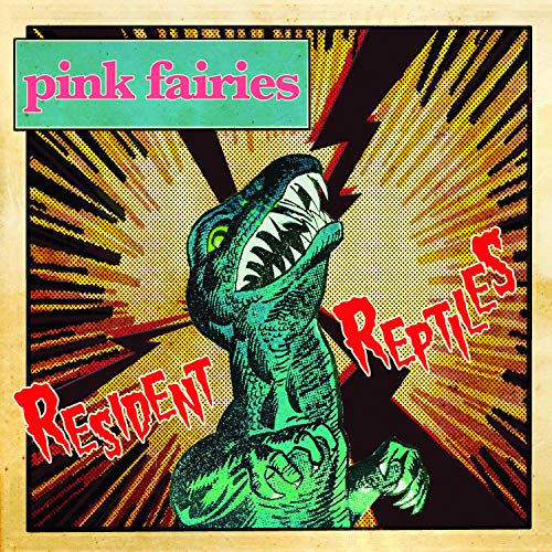 Pink Fairies - Resident Reptiles [CD]