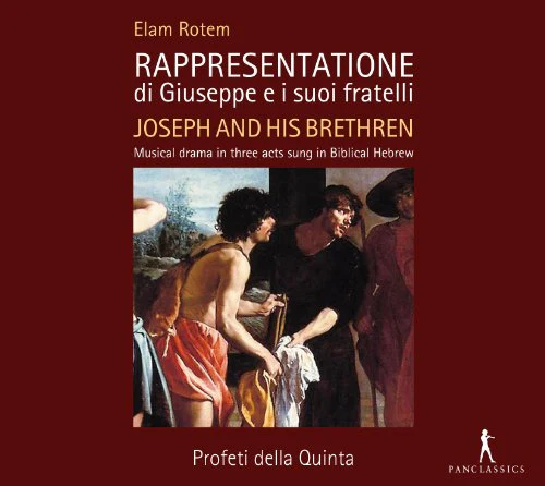 Profeti Della Quinta; Elam Rot - Rappresentatione Di Giuseppe E [CD]