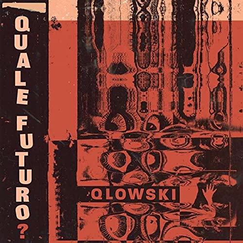 Qlowski - QUALE FUTURO?  [VINYL]