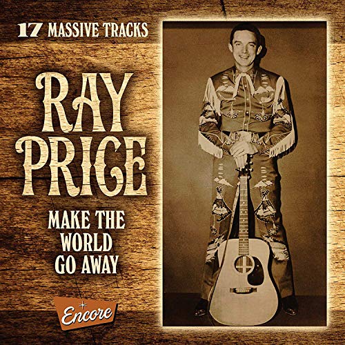 Ray Price - Make The World Go Away [CD]