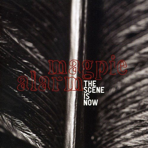 Scene Is Now - Magpie Alarm [CD]