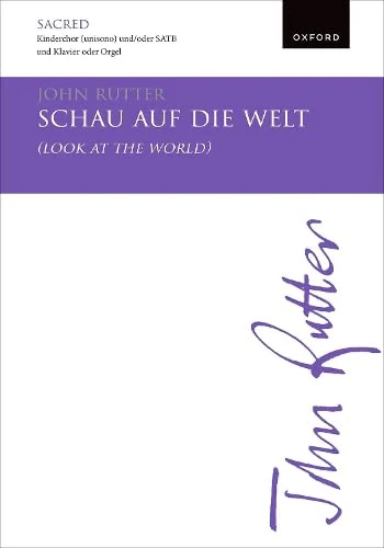 Schau auf die Welt (Look at the world): Vocal score
