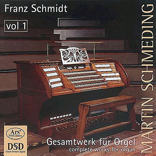 Schmeding Martin - Franz Schmidt: Complete Works for Organ Vol. 1 [CD]
