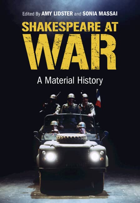 Shakespeare at War: A Material History