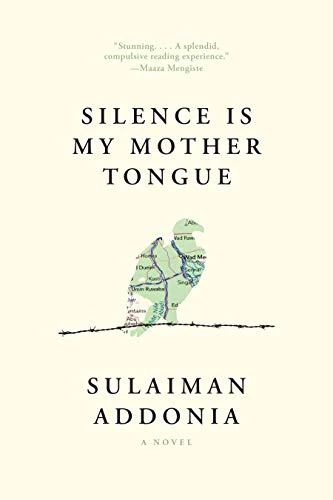 Silence Is My Mother Tongue: a novel