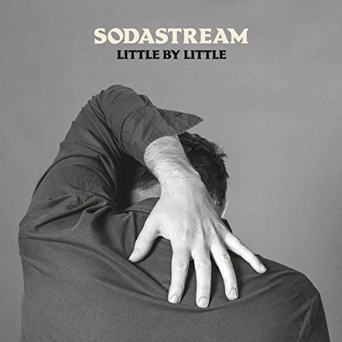 Sodastream - Little By Little [VINYL]