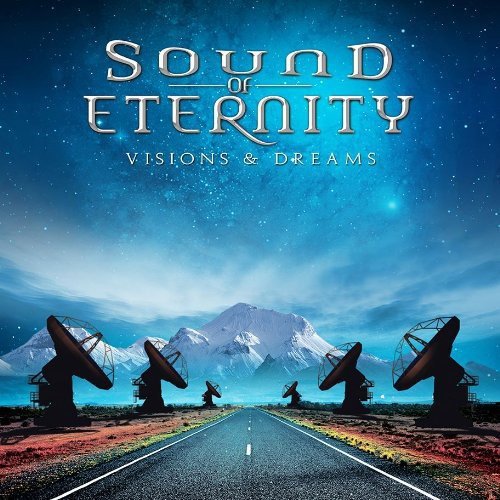 Sound Of Eternity - Visions & Dreams [CD]