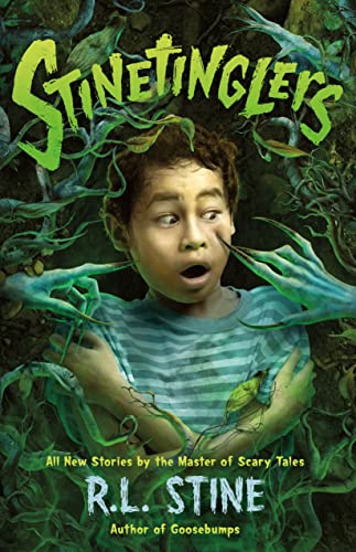 Stinetinglers: All New Stories by the Master of Scary Tales: 1