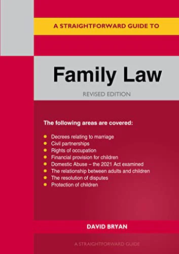 Straightforward Guide To Family Law, A: Revised Edition 2023