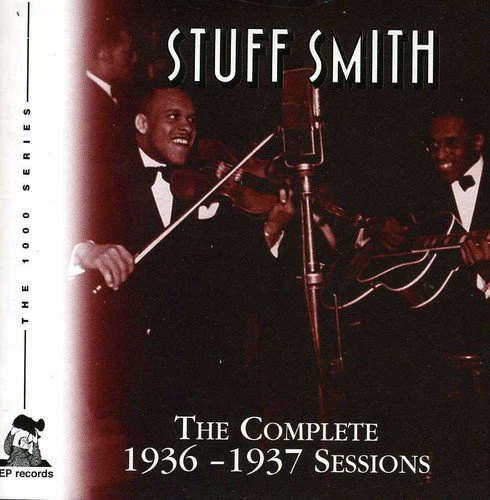 Stuff Smith - The Complete 1936-1937 Sessions [CD]