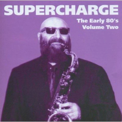 Supercharge - The Early Eighties Volume Two (King Size) [CD]
