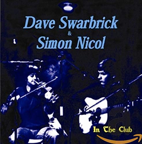 Swarbrick Dave/simon Nicol - In the Club [CD]