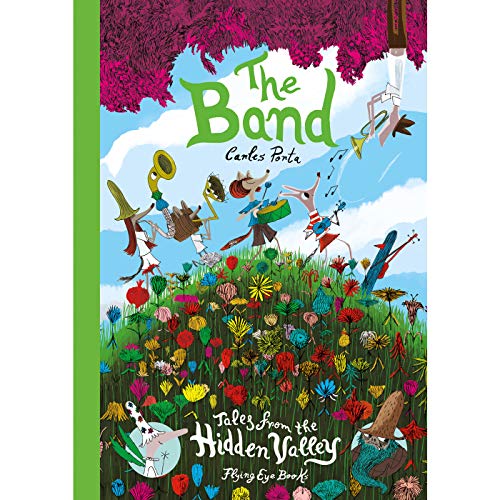 Tales from the Hidden Valley: The Band