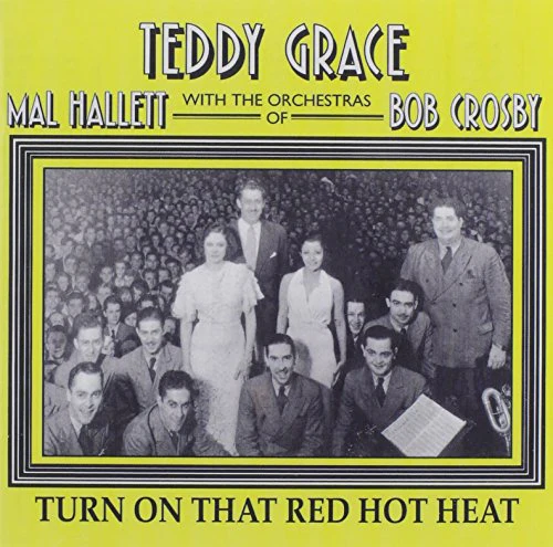 Teddy Grace - Turn on That Red Hot Heat [CD]