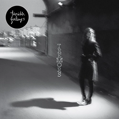 Terrible Feelings - Tremors [VINYL]