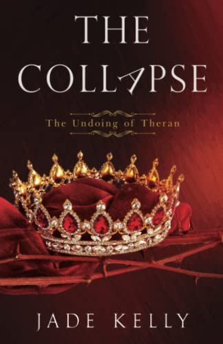 The Collapse: The Undoing of Theran