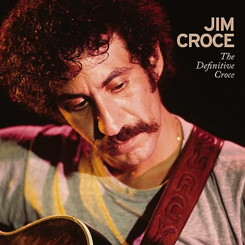 Jim Croce - The Definitive Croce [CD]