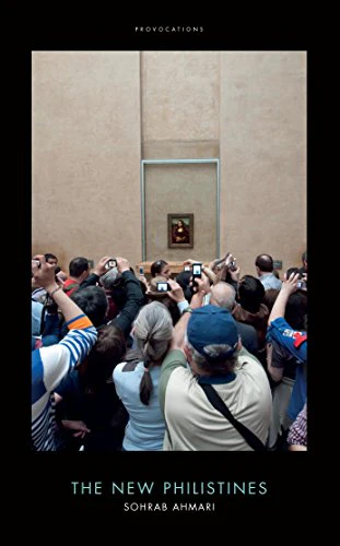 The New Philistines (Provocations): How Identity Politics Disfigure the Arts