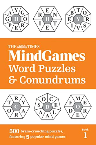 The Times Mind Games Word Puzzles and Conundrums Book 1: 500 brain-crunching puzzles, featuring 5 popular mind games (The Times Puzzle Books)