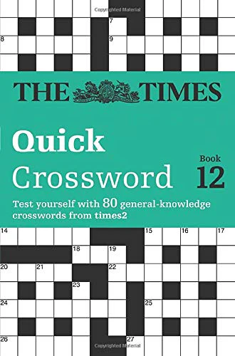 The Times Quick Crossword Book 12: 80 General Knowledge Puzzles from The Times 2: Bk. 12