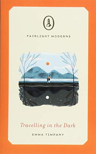Travelling in the Dark (Fairlight Moderns)