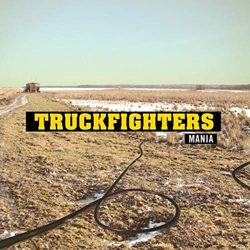 Truckfighters - Mania [CD]