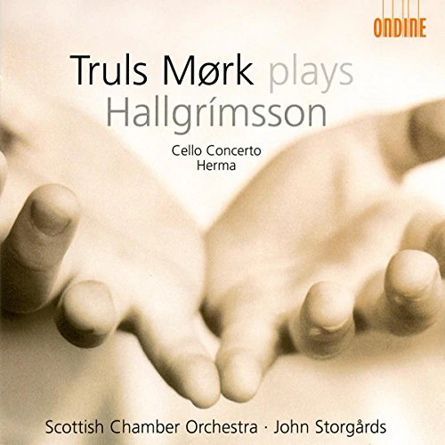 Truls Mork:Scottish Co:Storgar - Truls Mork Plays Hallgrimsson - Cello Concerto Op.30, Herma, Op.17 [CD]