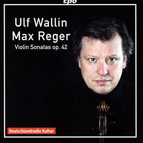 Ulf Wallin - Reger:Sonatas For Violin [CD]