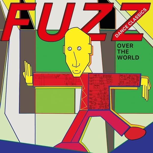 Various Artists - Fuzz Dance Classics Over The World [VINYL]