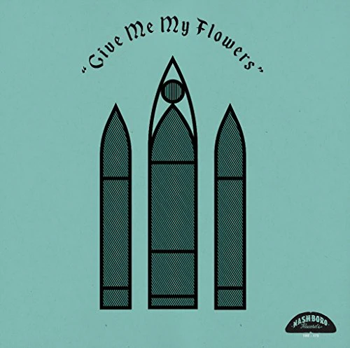 Various - Give Me The Flowers [VINYL]