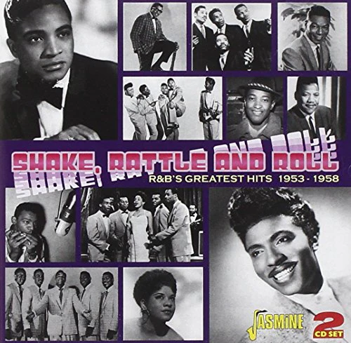 Various Artists - Shake, Rattle And Roll: R&B's Greatest Hits 1953-1958 [CD]