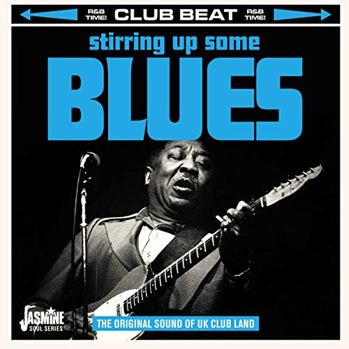 Various Artists - Stirring Up Some Blues - The Original Sound of UK Club Land [CD]
