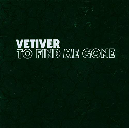 Vetiver - To Find Me Gone [CD]
