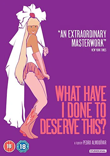 What Have I Done To Deserve This [DVD]