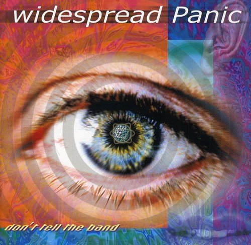 Widespread Panic-dont Tell Th - Don't Tell the Band [CD]