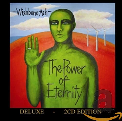 Wishbone Ash - The Power Of Eternity (Deluxe) [CD]