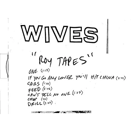 Wives - Roy Tapes [VINYL]